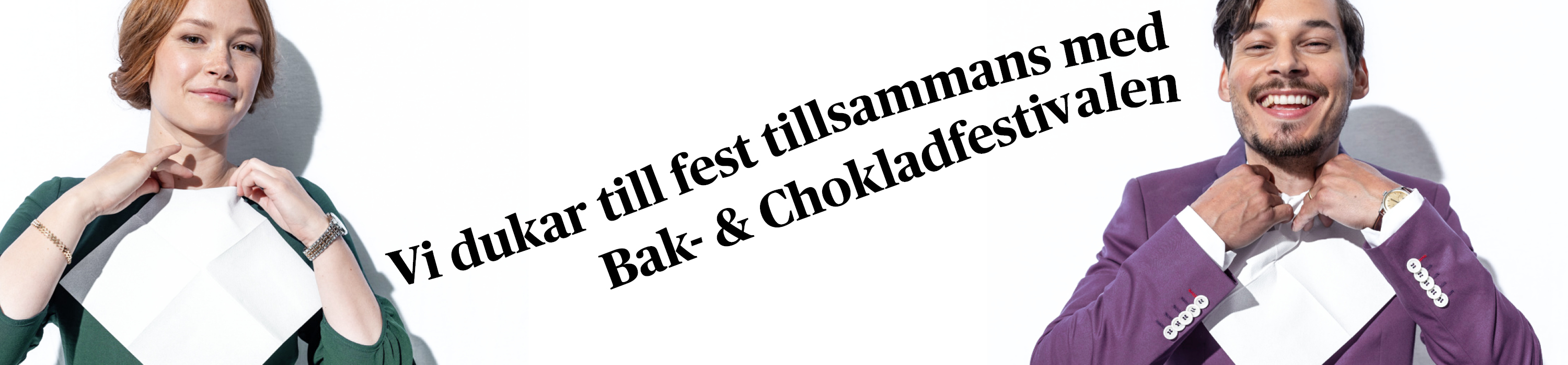 Sthlm Food & Wine - En bild med två personer med servetter i kragen plus texten: Vi dukar till fest tillsammans med Bak- & Chokladfestivalen. 